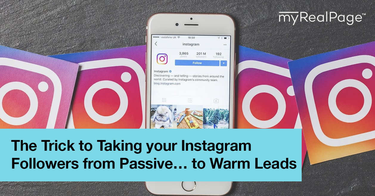 The Trick to Taking your Instagram Followers from Passive... to Warm Leads