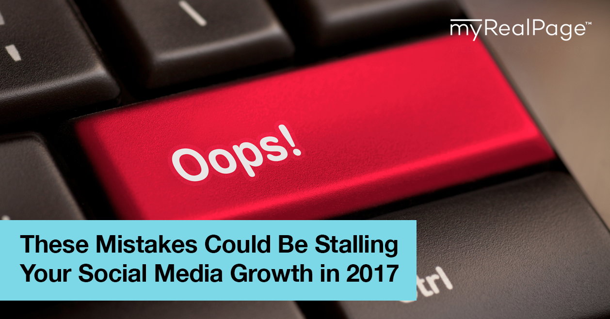 These Mistakes Could Be Stalling Your Social Media Growth In 2017