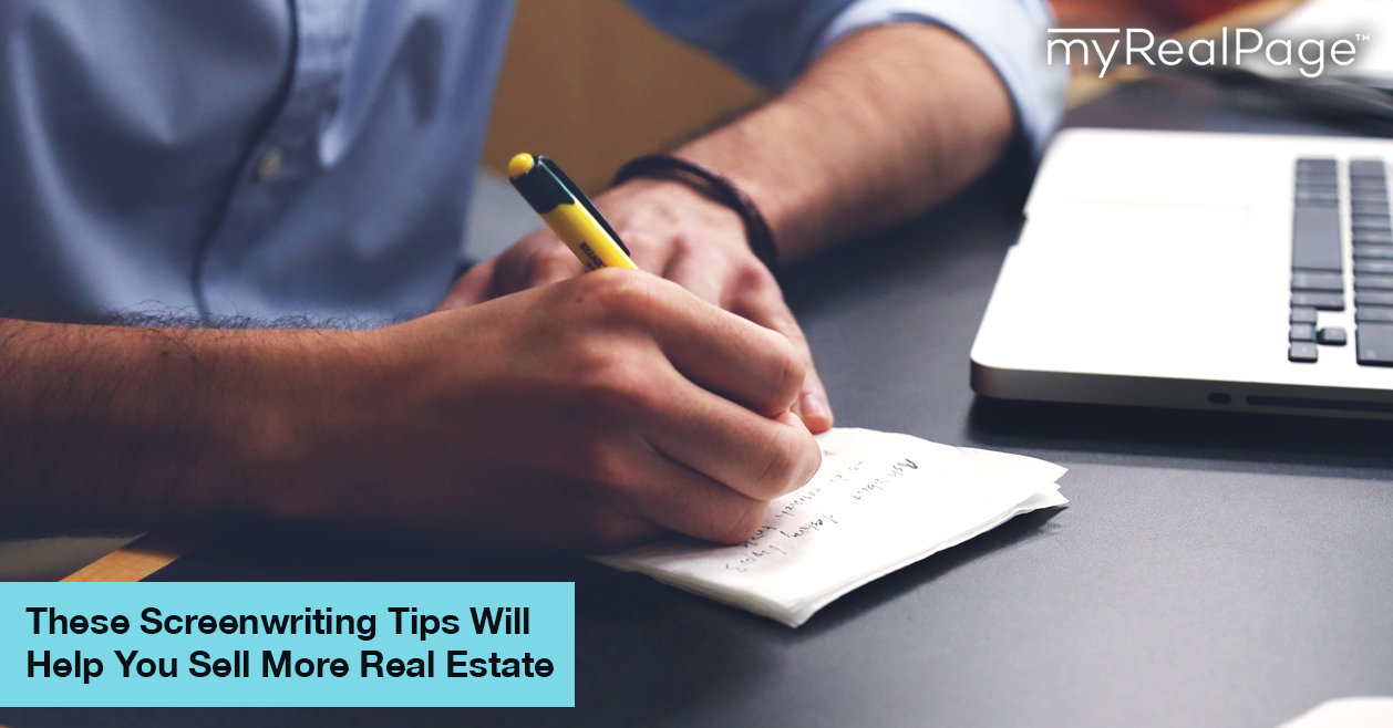 These Screenwriting Tips Will Help You Sell More Real Estate