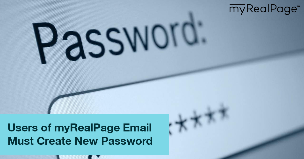 Users of myRealPage Email Must Create New Password