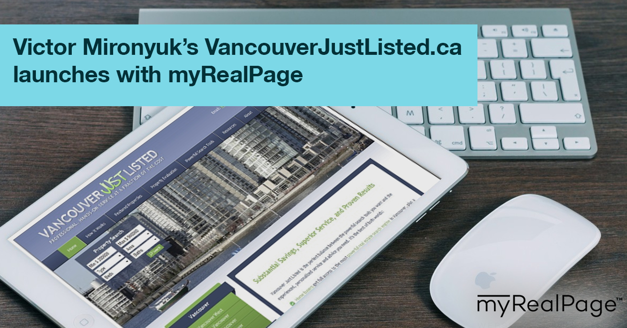 Victor Mironyuk’s VancouverJustListed.ca launches with myRealPage
