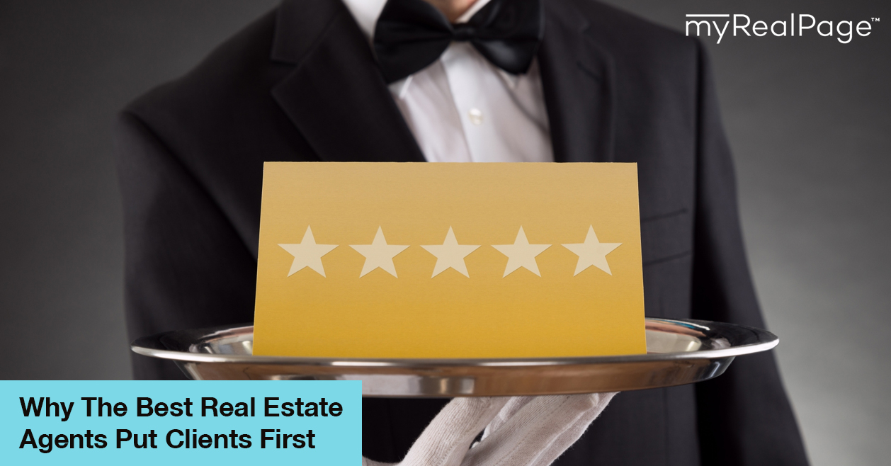 Why The Best Real Estate Agents Put Clients First