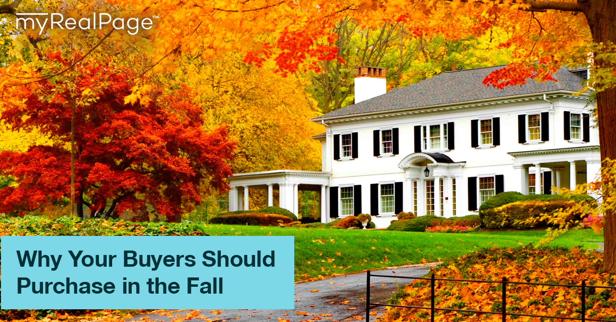 Why Your Buyers Should Purchase in the Fall